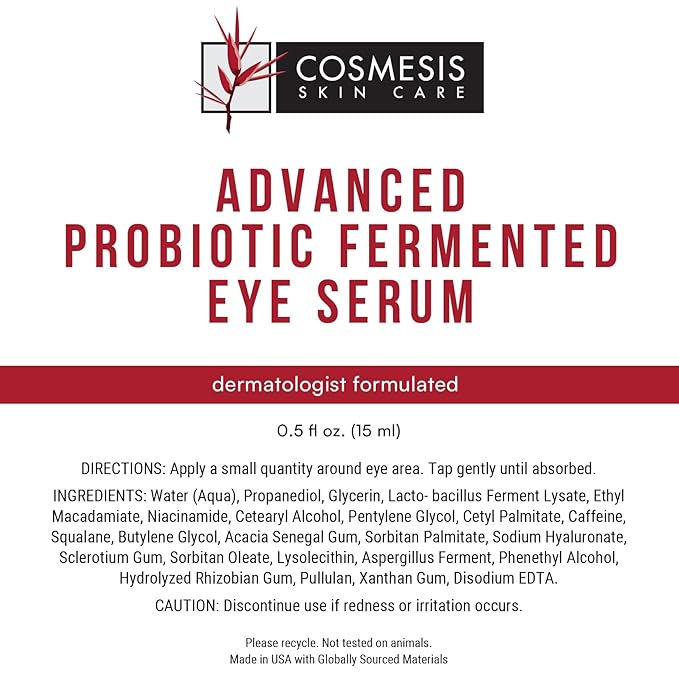 Advanced Probiotic-Fermented Serum - Revitilize Your Eyes, Combat Oxidation, & Support Youthful Skin - Cosmesis, 0.50 oz.