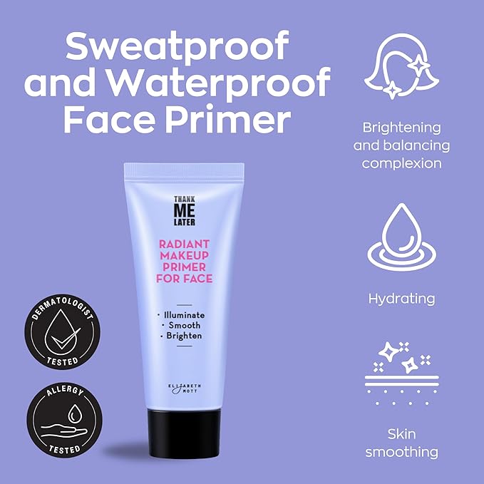 Elizabeth Mott Thank Me Later Radiant Face Primer - Illuminating & Hydrating Makeup Base with Niacinamide for Dewy Skin - Long-Lasting, Oil-Free Formula, Lightweight & Cruelty-Free, 30g